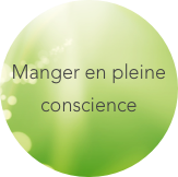 Manger en pleine conscience